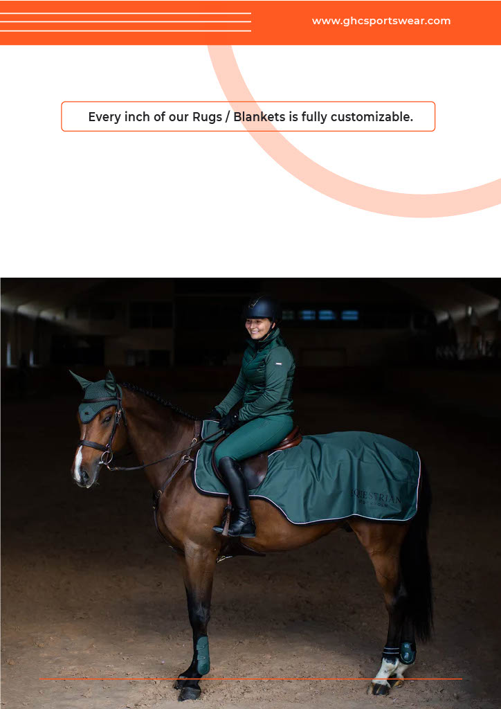 A rider seated on a horse wearing a custom GHC Sportswear® equestrian rug, photographed in an indoor riding arena. The rug features a tailored fit, precise trim, and embroidered branding. The image text reads “Every inch of our Rugs / Blankets is fully customizable,” emphasizing OEM and private label equestrian blanket manufacturing for wholesale distributors and importers seeking professional-grade horse rugs.